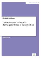 Kontaktprobleme Bei Flexiblen Mehrkorpersystemen in Deskriptorform 3838683838 Book Cover