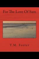 For The Love Of Sam 1500800554 Book Cover