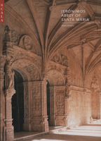 Jeronimos Abbey of Santa Maria 1857591798 Book Cover