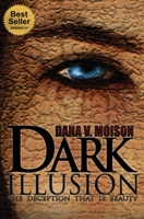 Dark Illusion:  A Psychological Thriller Novel 1517541212 Book Cover