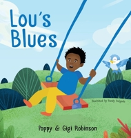 Lou's Blues: A Little Lou Book 168515493X Book Cover