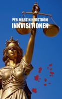 Inkvisitionen: En kriminalg?ta 9179691471 Book Cover