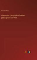 Allegemeine Pädagogik und kleinere pädagogische Schriften (German Edition) 3368532561 Book Cover