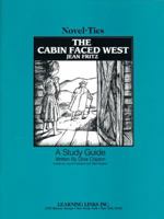 The Cabin Faced West: Novel-Ties Study Guides 0767521153 Book Cover