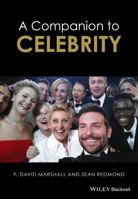 A Companion to Celebrity 1118475011 Book Cover
