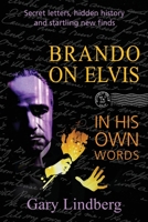 Brando on Elvis: In His Own Words 1959770837 Book Cover