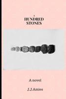 A Hundred Stones 171997439X Book Cover