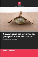 A avaliação no ensino da geografia em Marrocos (Portuguese Edition) 6208842778 Book Cover