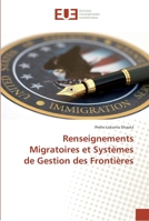 Renseignements Migratoires et Systèmes de Gestion des Frontières 3841667880 Book Cover