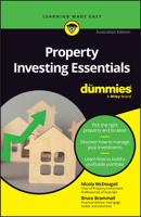 Property Investing Essentials For Dummies: Australian Edition 1394170459 Book Cover