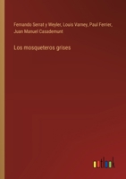 Los mosqueteros grises 3368042343 Book Cover