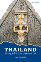 Thailand: History, Politics and the Rule of Law (2nd Edition) 981516953X Book Cover