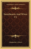 Sweethearts and Wives 1141788489 Book Cover