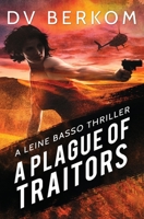 A Plague of Traitors 1734859938 Book Cover