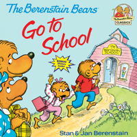 The Berenstain Bears Go to School 0394837363 Book Cover