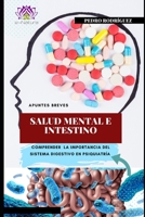Salud Mental e Intestino: El Sistema digestivo en psiquiatría B08RY9W9GC Book Cover