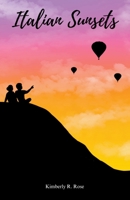 Italian Sunsets B0C48B1ZW6 Book Cover