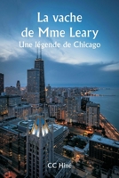 La vache de Mme Leary Une légende de Chicago (French Edition) 9359940216 Book Cover