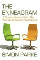 The Enneagram: A Private Session with the World's Greatest Psychologist 1908733330 Book Cover