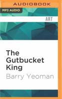 The Gutbucket King 1536635170 Book Cover