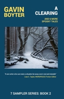 A Clearing: and 6 more Spooky Tales (7 Sampler Series) B0CGL7CL7L Book Cover