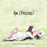 Am I Precious 0994111789 Book Cover