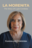 La Morenita: The Story of Lupe Cordoba 0805944524 Book Cover