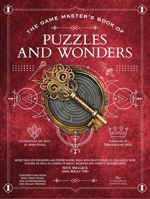 Game Master's Book of Puzzles and Wonders 1964487846 Book Cover