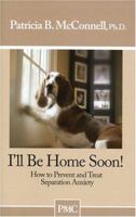 I'll be Home Soon 1891767054 Book Cover