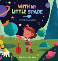 With my little spade B0C51RHL2Y Book Cover