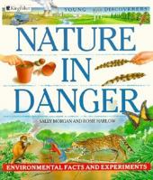 Nature in Danger (Young Discoverers) 1856976114 Book Cover