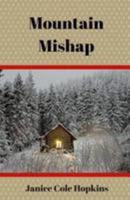 Mountain Mishap 1975896254 Book Cover