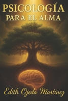 PSICOLOGIA PARA EL ALMA B0FT8CD8JP Book Cover