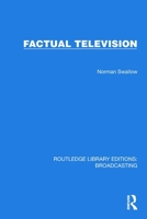 Factual Television (Routledge Library Editions: Broadcasting) 1032641770 Book Cover