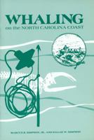 Whaling on the North Carolina Coast 086526242X Book Cover