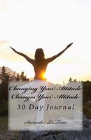 Changing Your Attitude-Changes Your Altitude 1530603285 Book Cover