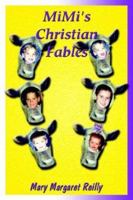 Mimis Christian Fables 1410773701 Book Cover