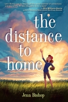 The Distance to Home 1101938749 Book Cover