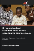 Il rapporto degli studenti della scuola secondaria con la scuola 6207259327 Book Cover