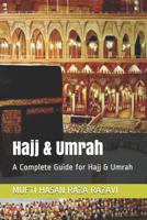 Hajj & Umrah: A Complete Guide for Hajj & Umrah 1074944348 Book Cover