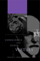 Conscience and Other Virtues: From Bonaventure to MacIntyre 0271027894 Book Cover