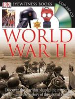 DK Eyewitness Books: World War II 0756630088 Book Cover