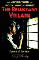 The Reluctant Villain 0881448982 Book Cover