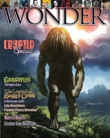 WONDER Magazine - 14 - Cryptid Special: the children's magazine for grown-ups B09TJF89L1 Book Cover