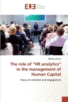 The role of HR analytics in the management of Human Capital 6138467523 Book Cover