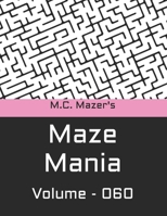 M.C. Mazer's Maze Mania: Volume 060 B0BW2SXFSB Book Cover