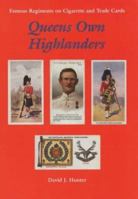 The Queen's Own Highlanders 0953373878 Book Cover