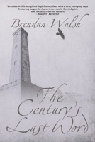 The Century's Last Word 1684337569 Book Cover