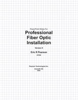 PowerPoint Slides For Professional Fiber Optic Installation 150322497X Book Cover