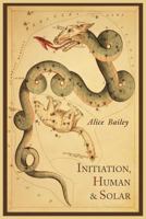 Initiation Human and Solar 1614271593 Book Cover